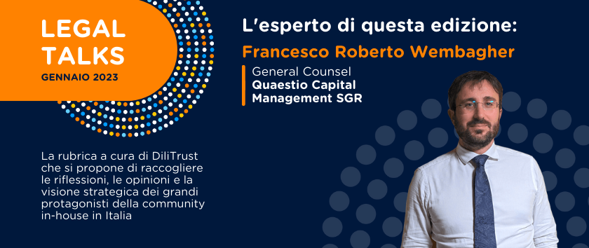 Francesco Roberto Wembagher è il protagonista di questa edizione della rubrica Legal Talks.