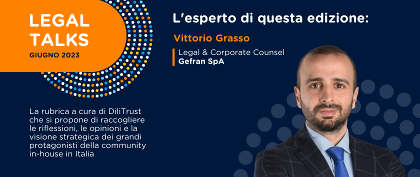 Vittorio Grasso è il protagonista della nuova edizione LegalTalks by DiliTrust