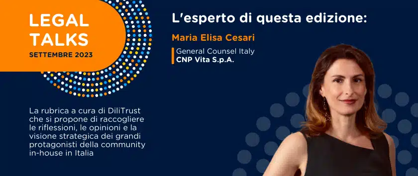 Maria Elisa Cesari General Counsel intervistata per la rubrica di DiliTrust Legal Talks di Settembre