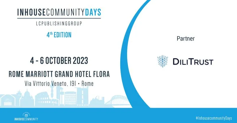 Dal 4 al 6 ottobre, DiliTrust sarà a Roma per gli #InhousecommunityDays