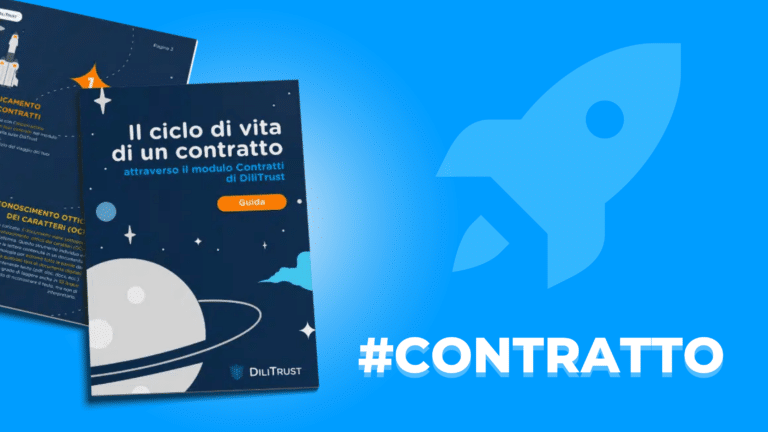 Il ciclo di vita di un contratto attraverso il modulo Contratti di DiliTrust
