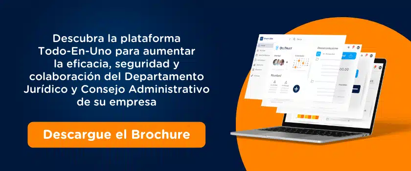 Descubra la plataforma Todo-En_uno para aumentar la eficecia, seguridad y collaboracion del Departamento Juridico y consejo administrativo de su empresa 